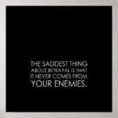 das Traurigste an Verrat ist, dass es nie Poster (Vorne)