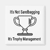 Das Trophäenmanagement ist nicht Sandbaggern Magnet (Vorne)