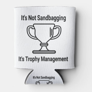 Das Trophäenmanagement wird nicht mit Sandbaggern Dosenkühler