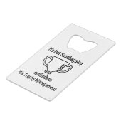 Das Trophäenmanagement wird nicht mit Sandbaggern  Geldbeutel Flaschenöffner (Vorderseite Schrägansicht)