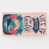 Das tropische Leben ist besser auf einer Kreuzfahr Banner (Horizontal)