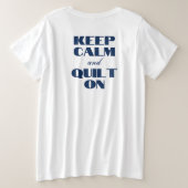 Das TShirt der Frauen Behalte Ruhe und Quilt auf P (Design Rückseite)