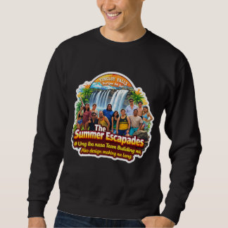 Das ultimative "Wünschte ich wäre dort gewesen" So Sweatshirt