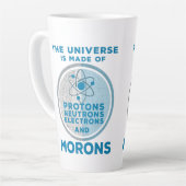 Das Universum besteht aus den Moronen Milchtasse (Linke Ecke)