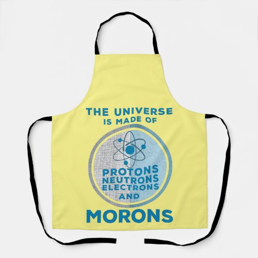 Das Universum besteht aus den Moronen Schürze (Vorderseite)