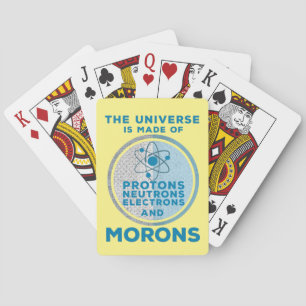 Das Universum besteht aus den Moronen Spielkarten