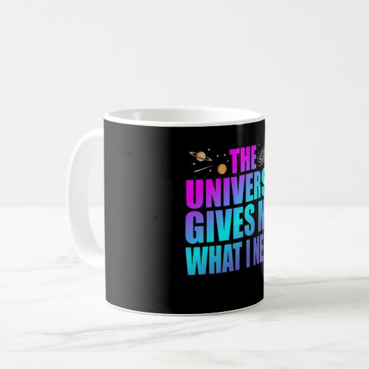 Das Universum gibt mir, was ich Astrologie brauche Kaffeetasse (Vorderseite Links)