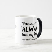 Das Universum hat immer meinen Rücken spirituell Verwandlungstasse (VorderseiteRechts)