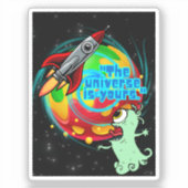 DAS UNIVERSUM IST DEIN AUFKLEBER (Vorderseite)