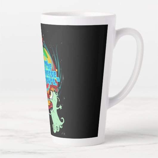 DAS UNIVERSUM IST DEIN MILCHTASSE (Rechts)