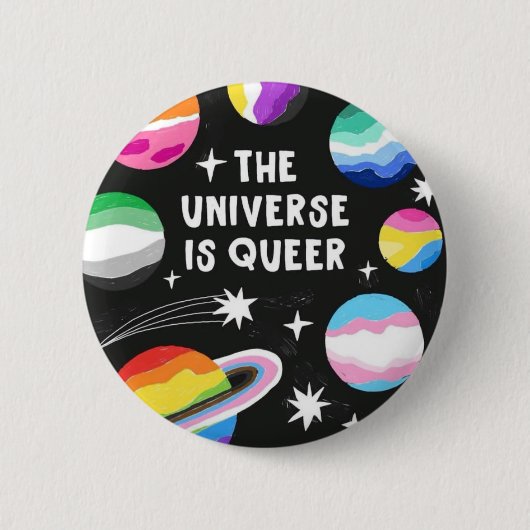 " DAS UNIVERSUM IST QUE " ABZEICHEN BUTTON (Vorderseite)