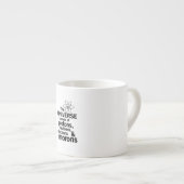 Das Universum und die Idioten Espressotasse (Vorderseite Rechts)