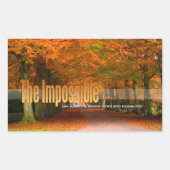 "Das Unmögliche kann gebrochen werden" Inspiration Rechteckiger Aufkleber (Vorderseite)
