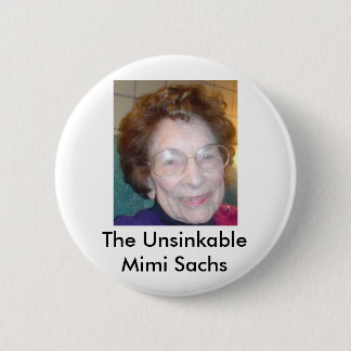 Das unsinkbare Mimi Sachs Button