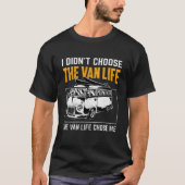 das van life wählte mich retro campervan Reise T-Shirt (Vorderseite)