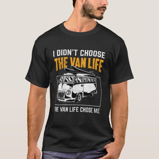 das van life wählte mich retro campervan Reise T-Shirt (Vorderseite)