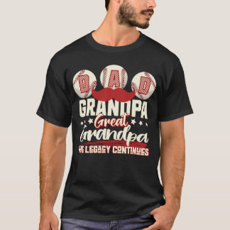 Das Vermächtnis geht weiter: Vater, Opa, Großgroßv T-Shirt