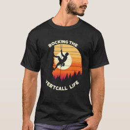 Das vertikale Leben | Rock Climber T-Shirt