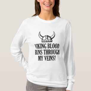 Das Viking des Blutes fließt durch meine Venen T-Shirt