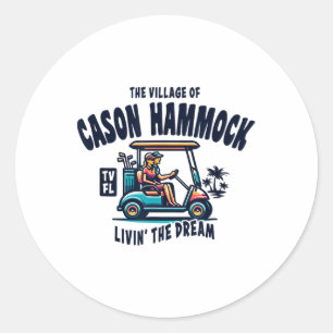 Das Village Of Cason Hammock Golfcart-Design Runder Aufkleber