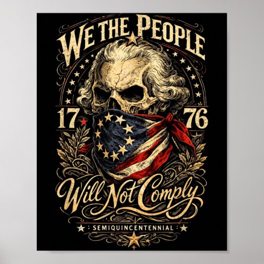 Das Volk wird nicht gehorchen Patriotisch 1776 Fre Poster (Vorne)