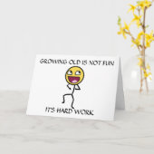 DAS WACHSEN VON "ALT" IST KEINE GEBURTSKARTE. KARTE (Gelbe Blume)