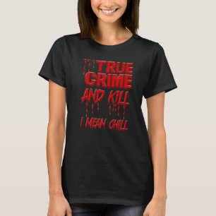 Das wahre Verbrechen des schweren Verbrechens und T-Shirt