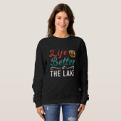 Das Wakeboard-Leben am See ist besser Sweatshirt (Vorne ganz)