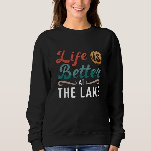 Das Wakeboard-Leben am See ist besser Sweatshirt (Vorderseite)