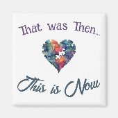 Das war damals...Das ist jetzt Magnet (Vorne)