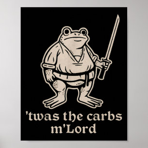 Das war das Carbs Mlord Funny Mittelalterliche Fro Poster