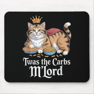 Das war die Carbs, Mlord Funny Cat Liebhaber Meme Mousepad