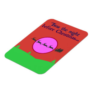 Das war die Nacht vor Weihnachten Rote Grüne Farbe Magnet