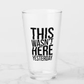 Das war gestern nicht hier - Realität Glitch Glas (Vorderseite)