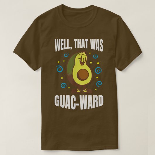 Das war GuacWard T-Shirt (Design vorne)