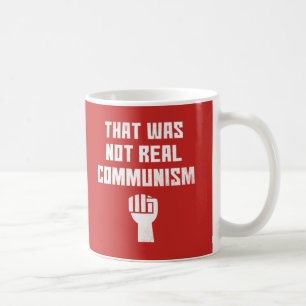Das war kein echter Kommunismus Kaffeetasse