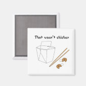 Das war kein Hühnermagnet Magnet (Vorderseite/Rückseite)