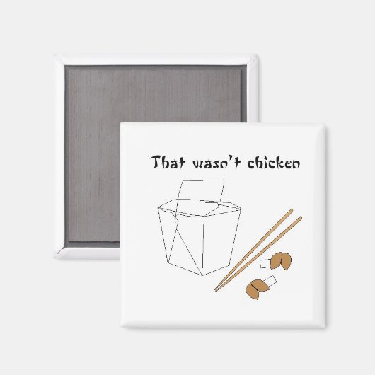 Das war kein Hühnermagnet Magnet (Vorderseite/Rückseite)