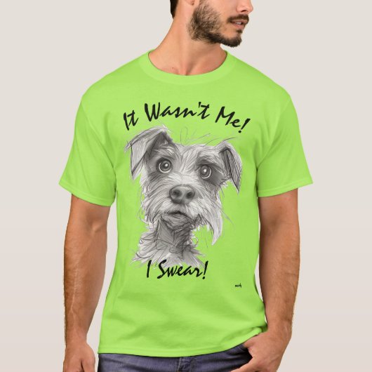 Das war nicht ich! Funny Dog T - Shirt - Ich schwö (Vorderseite)