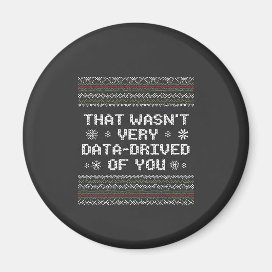 Das war nicht sehr datenintensiv von dir Nerd Weih Magnet (Vorne)