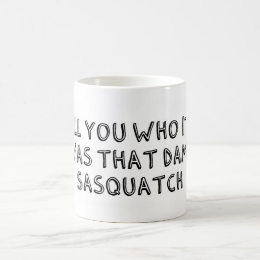 Das war Sasquatch Kaffeetasse (Mittel)