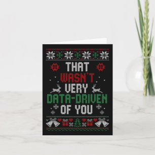 Das war sehr datengetrieben von dir Weihnachtsfeie Karte