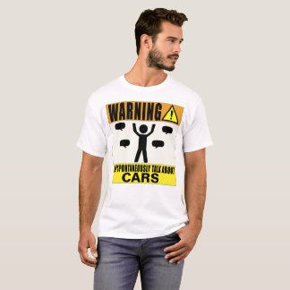 Das Warnen kann über Autos spontan sprechen T-Shirt