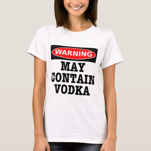Das Warnen kann Wodka enthalten T-Shirt (Vorderseite)