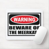 Das Warnen PASSEN vom MEERKATS Mousepad auf (Mit Mouse)