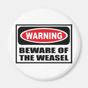 Das Warnen PASSEN vom WEASEL Magneten auf Magnet