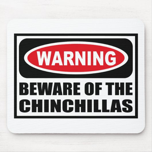 Das Warnen PASSEN von den CHINCHILLAS Mousepad auf (Vorne)