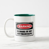 Das Warnen PASSEN VON MEINER AUSTRALISCHEN KELPIE Zweifarbige Tasse (Links)