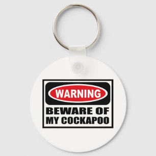 Das Warnen PASSEN VON MEINER COCKAPOO Schlüsselanhänger