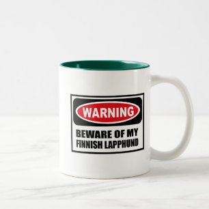 Das Warnen PASSEN VON MEINER FINNISCHEN LAPPHUND Zweifarbige Tasse